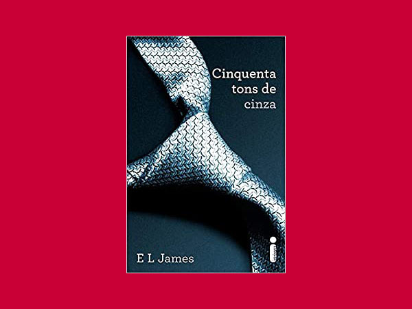 Melhores Livros da Coleção Cinquenta Tons de Cinza de E. L. James